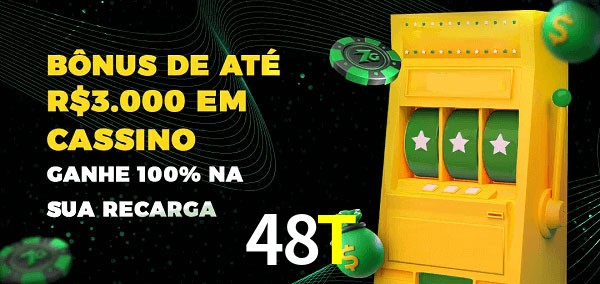 48T melhor bônus de depósito